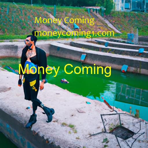 Money Coming